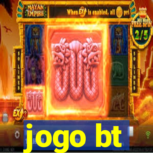 jogo bt
